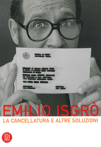 Emilio Isgrò
La cancellatura e altre soluzioni