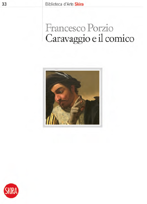 Francesco Porzio
Caravaggio e il comico
