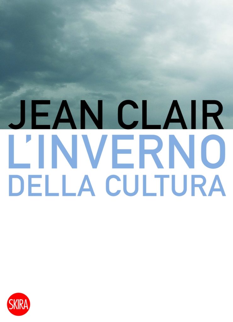 Jean Clair
L’inverno della cultura